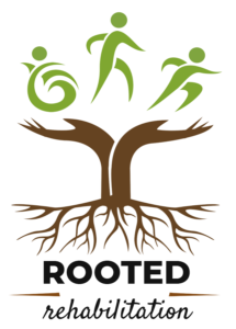 Rooted Rehabilitation